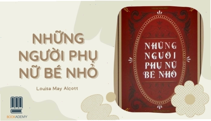 Bốn chị em nhà March trong tác phẩm "Những người phụ nữ bé nhỏ"
