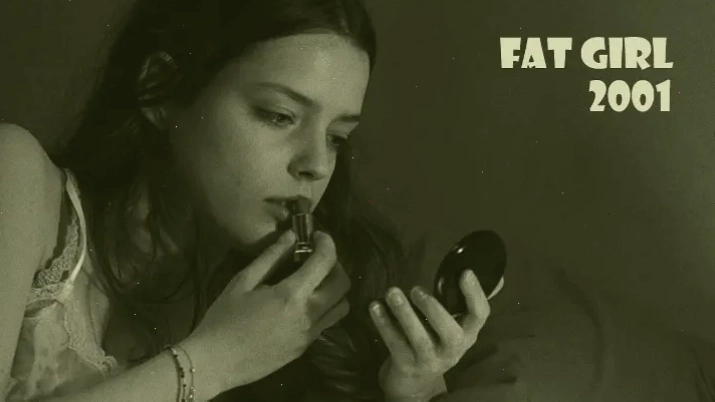 Fat Girl (2001) Catherine Breillat