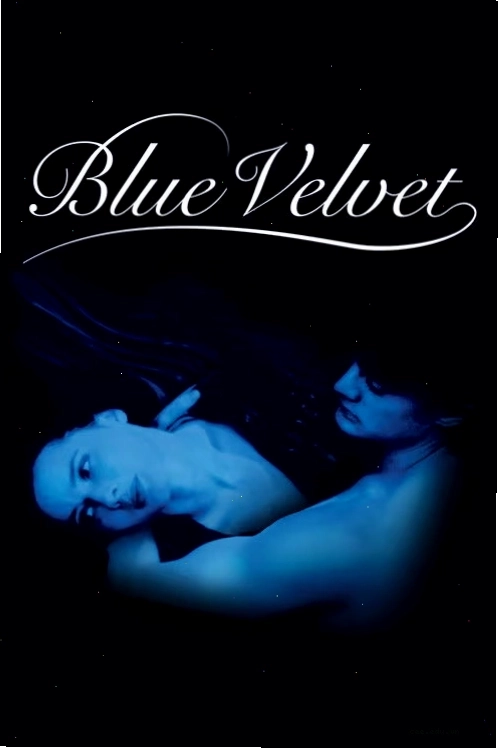 Nhung Xanh (Blue Velvet) - Một tác phẩm ấn tượng của David Lynch