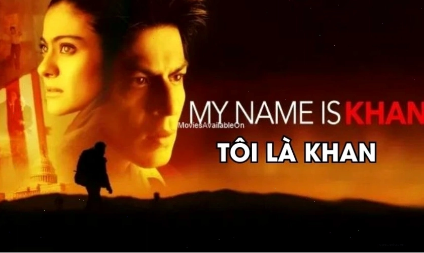 Phim tâm lý tình cảm Ấn Độ hay - Tôi Là Khan