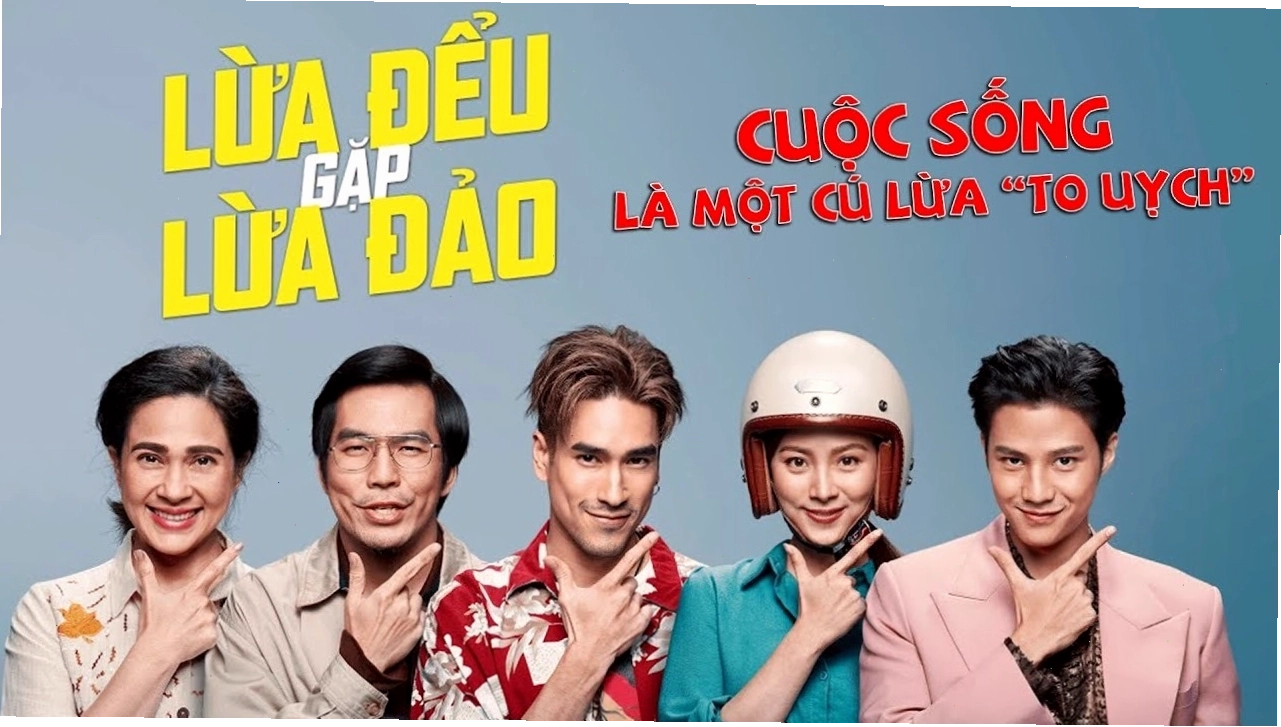 Phim Thái Lan Lừa đểu gặp lừa đảo hài hước chiếu rạp