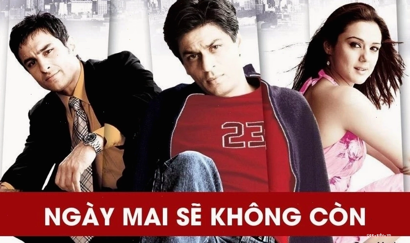 Phim tình cảm Ấn Độ hay - Ngày Mai Sẽ Không Còn