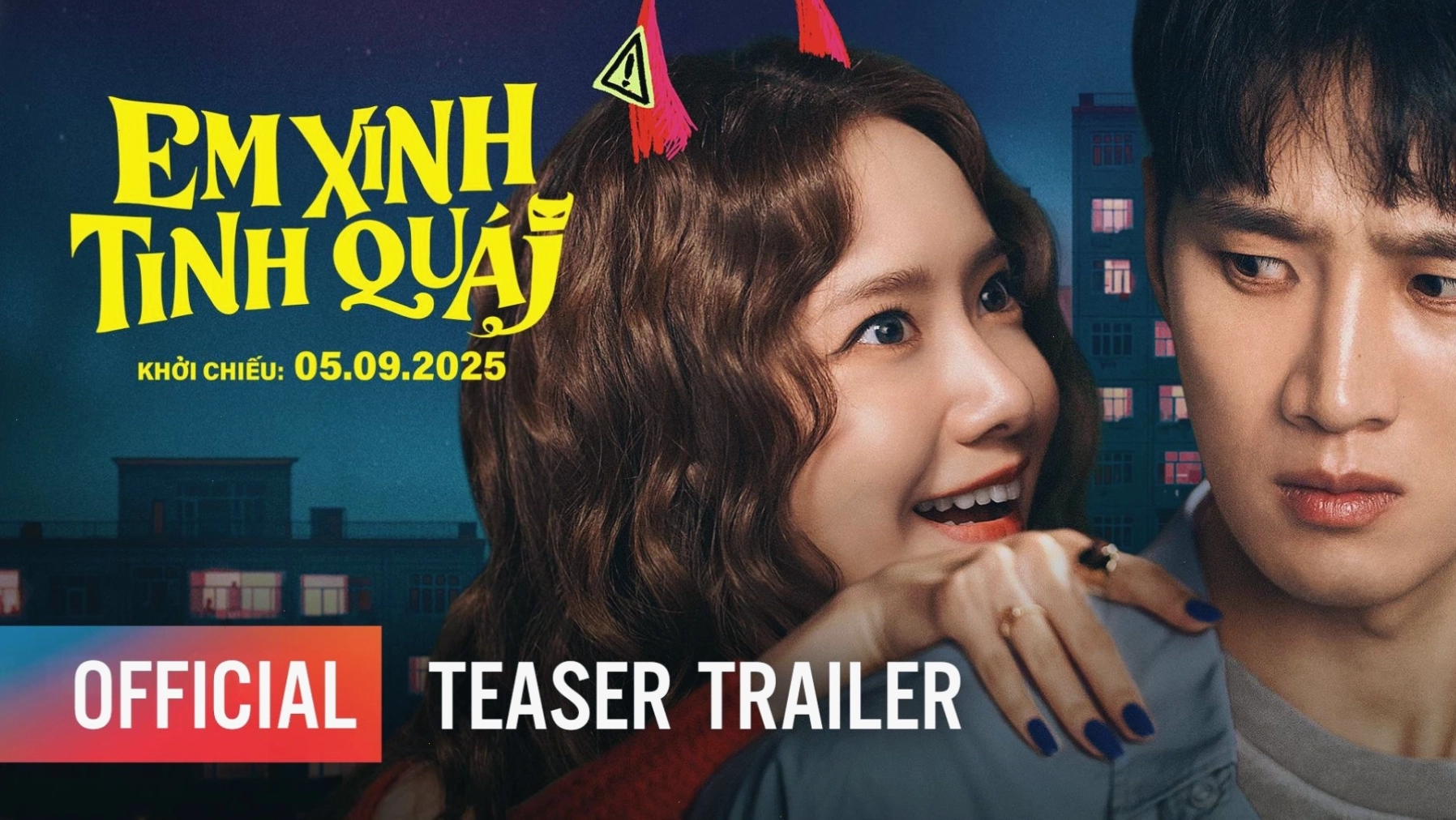 Poster chính thức của phim Em Xinh Tinh Quái