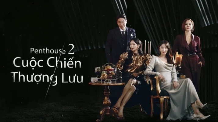 Poster phim Penthouse Cuộc Chiến Thượng Lưu Phần 2