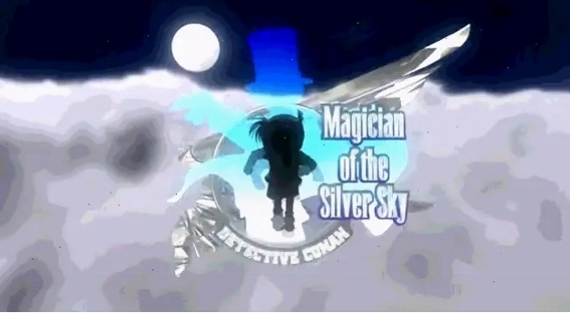 The Magician of the Silver Wings - Kaito Kid đối đầu Conan
